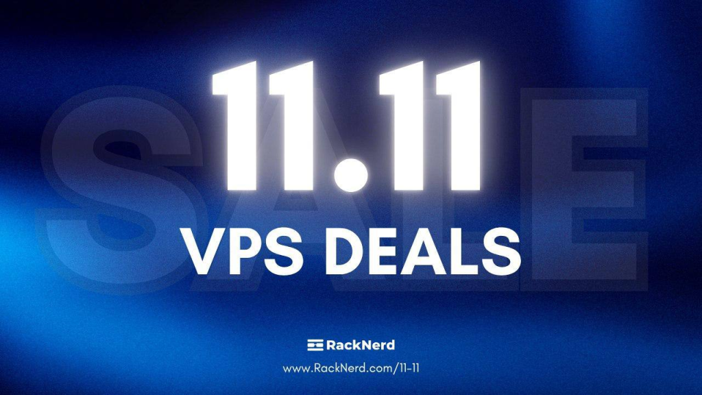 RackNerd 2025双十一促销活动：3TB月流量@1Gbps带宽年付仅$10.76，高性价比VPS限时热卖！